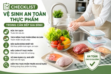 Danh sách vệ sinh an toàn thực phẩm trong căn bếp gia đình